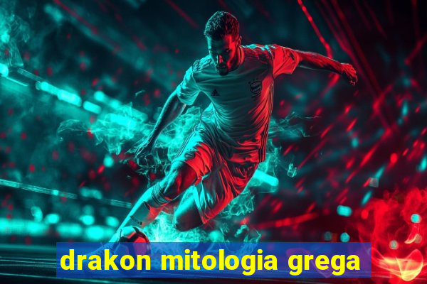 drakon mitologia grega